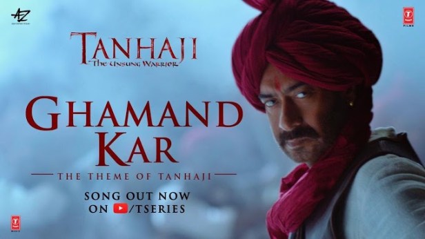 Ghamand Kar Lyrics – Tanhaji  Sachet Tandon