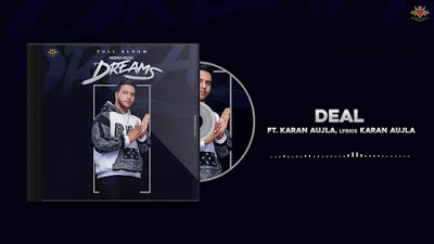 Deal Lyrics – Karan Aujla  Latest Punjabi song