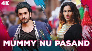 Mummy Nu Pasand Lyrics – Jai Mummy Di  Sunanda Sharma