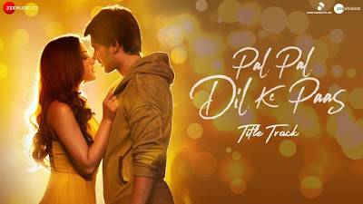 Pal pal Dil ke pass lyrics